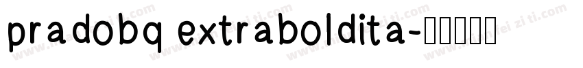 pradobq extraboldita字体转换